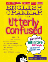 English_Grammar_for_the_Utterly_Confused.pdf